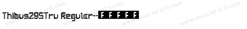 Thibus29STru Regular字体转换